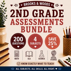 May include: A digital graphic for Brooks & Woods 2nd Grade Assessments Bundle. It features dark red text, three circular badges highlighting 200 questions, 4 subjects, and 25% savings. Icons represent math, ELA, science, and social studies subjects.