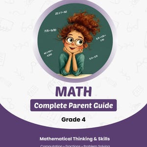 Könnte beinhalten: Ein lila-weißes Buchcover mit dem Titel "MATH Complete Parent Guide Grade 4". Es zeigt eine Illustration eines Mädchens mit Brille, umgeben von Matheaufgaben. Der Text "Clear guidance for confident homeschooling" steht oben.