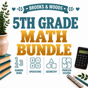 May include: A digital graphic titled Brooks & Woods 5th Grade Math Bundle. The text is in teal and gold. Icons represent Number Sense, Operations, Geometry, and Problem Solving. A calculator and a spiral notebook are visible in the corners.