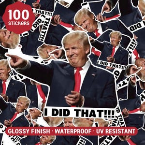 Könnte beinhalten: Ein Bogen mit 100 Aufklebern mit einem sich wiederholenden Bild eines Mannes in Anzug und roter Krawatte, der zeigt. Auf den Aufklebern steht "I DID THAT!!!" und "THAT!!!". Die Aufkleber haben eine glänzende Oberfläche und sind wasserfest und UV-beständig.
