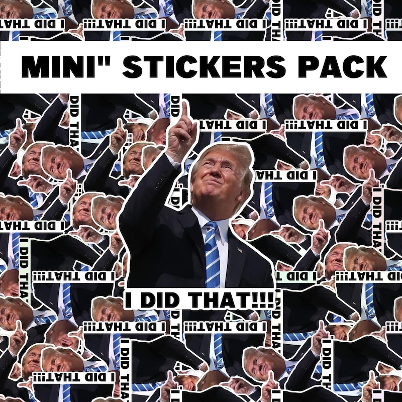 Trump Did This Stickers - Etsy
