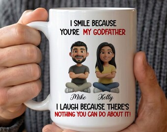 Fathers Day Godfather Gift from Goddaughter, I Smile Because You're My Godfather Mug, Godparent Proposal Mug for Godfather Goddaughter Mug