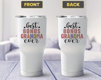Bonus Grandma Tumbler Congratulation Gift For Bonus Grandma Apology Gift For Bonus Grandma New Job Gift for Bonus Grandma Travel Tumbler