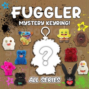 May include: A promotional image for Fuggler Mystery Keyrings. The image features various colorful, plush monster keychains with unique designs, including a white one with a question mark. The text "Fuggler Mystery Keyring! All Series" is displayed.