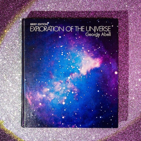 Exploration of the Universe, Brief Edition, by George Abell, 1969