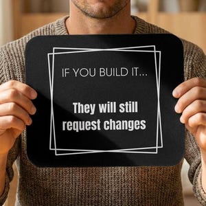 Funny Office Mouse Pad (Rectangle), 9"x 8" - If you build it...