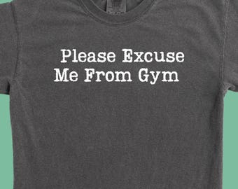 The Smiths lyric tee. Please Excuse Me From Gym; garment dyed concert T shirt with vintage, soft fade.