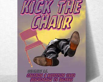 Absurd faux band merch; Matte Print 11x14 (unframed) inspired by a Dave Mustaine lyric. Kick The Chair.