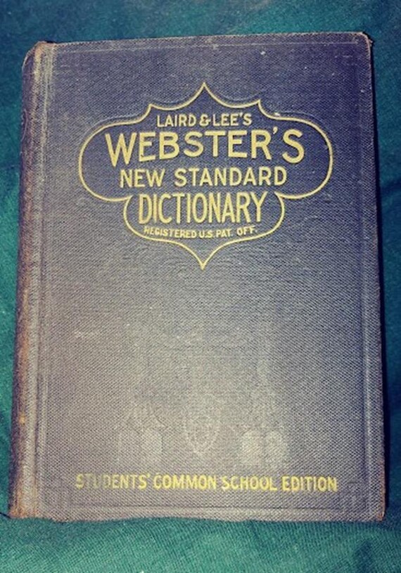 Laird & Lee's Webster's New Standard Dictionary Student's School Edition 1918