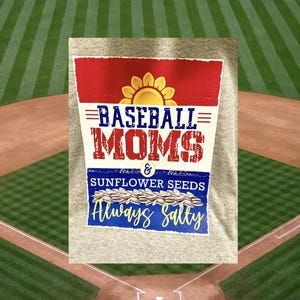 Baseball Moms &quot;Always Salty&quot;