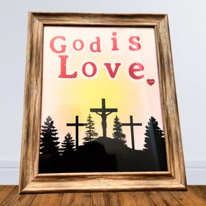 God Is Love Wall Art Poster | Christian Crosses Print | Inspirational Faith Decor | Jesus Cross Art | Digital Download |