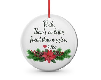 Sisters ceramic Christmas ornament. Garland. There is no better friend. Family, Best,family, sentimental, together, sister