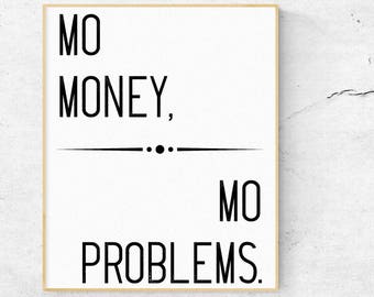 Mo Money Mo Problems Etsy - mo money mo problems printable wall art download fun print play room housewarming notorious big 90 s r b hip hop 1990 s lyric music