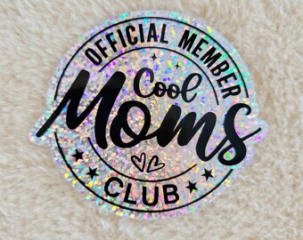 Cool Moms club - glitter sticker - Waterproof Glossy Vinyl Sticker -  for laptops, water bottles. measures 3 x 2.75 inch