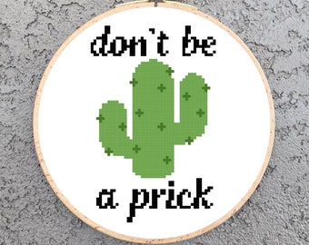 Don't be a prick - cross stitch pattern