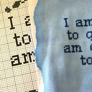 I am unable to quit as I am currently too legit Cross stitch pattern image 6