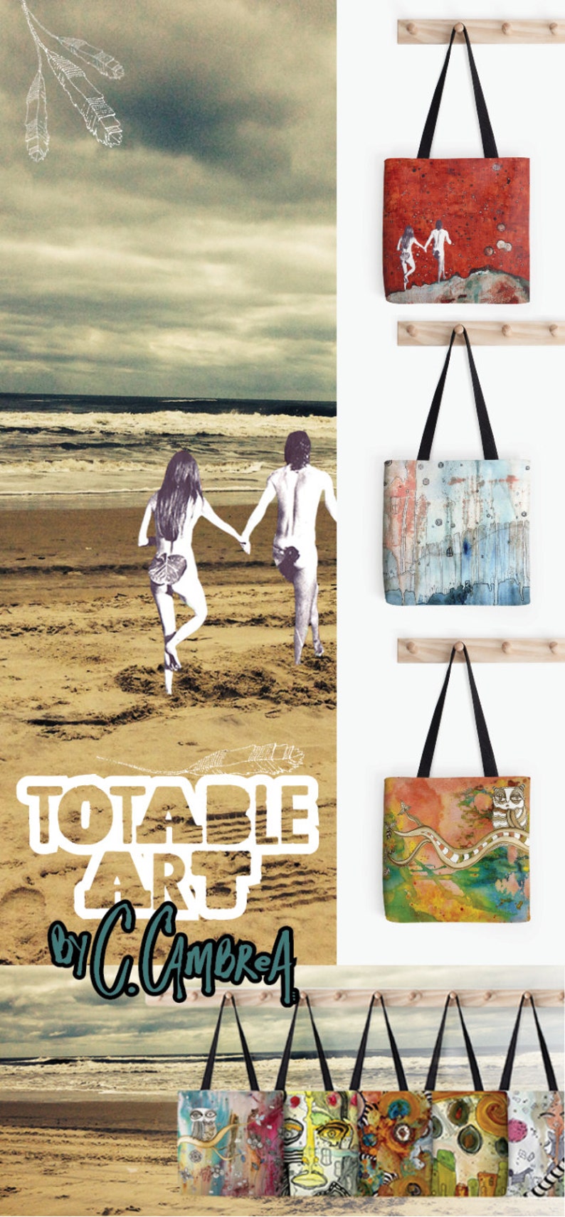 May include: A collection of tote bags featuring colorful abstract art and designs. The bags are hanging on a wooden rack. The text "TOTABLE ART by C. CAMBREA" is visible at the bottom of the image.