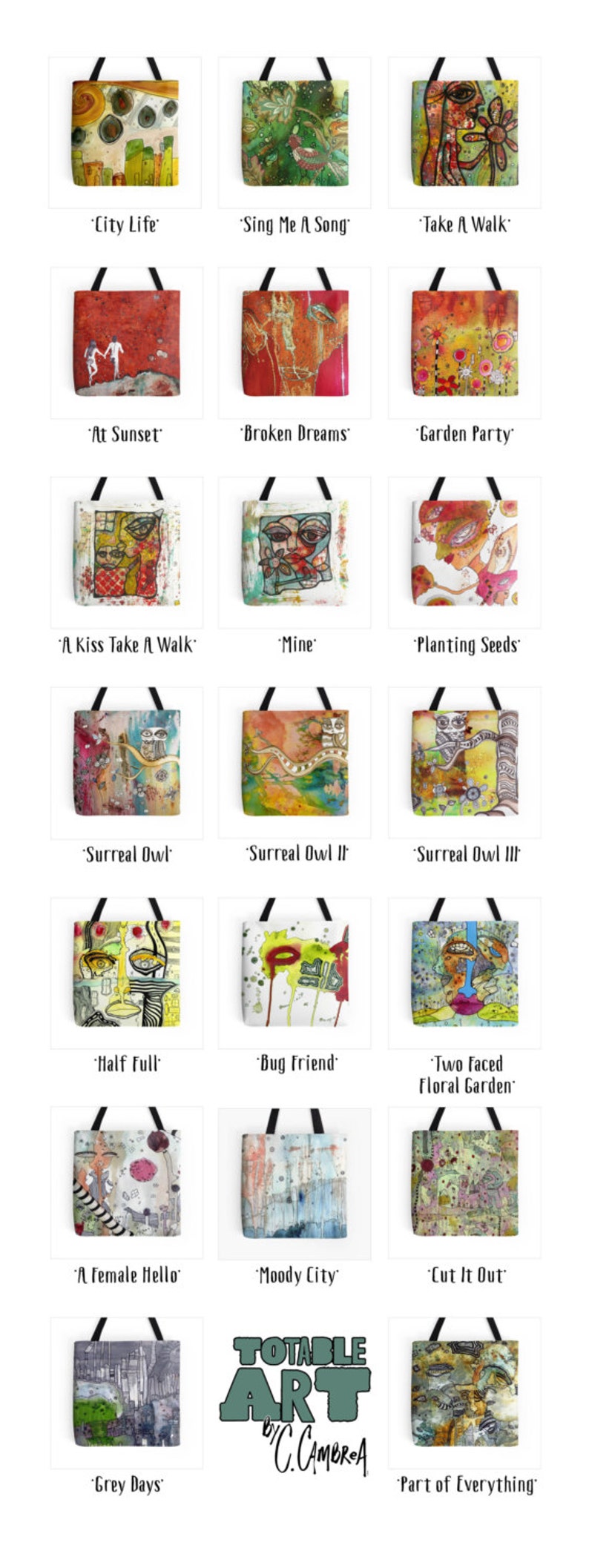 May include: A collection of tote bags featuring colorful, abstract artwork with various themes, including cityscapes, nature, and surreal imagery. The bags are all white with black handles and the text "TOTABLE ART by C. CAMBRA" is visible in the bottom right corner.