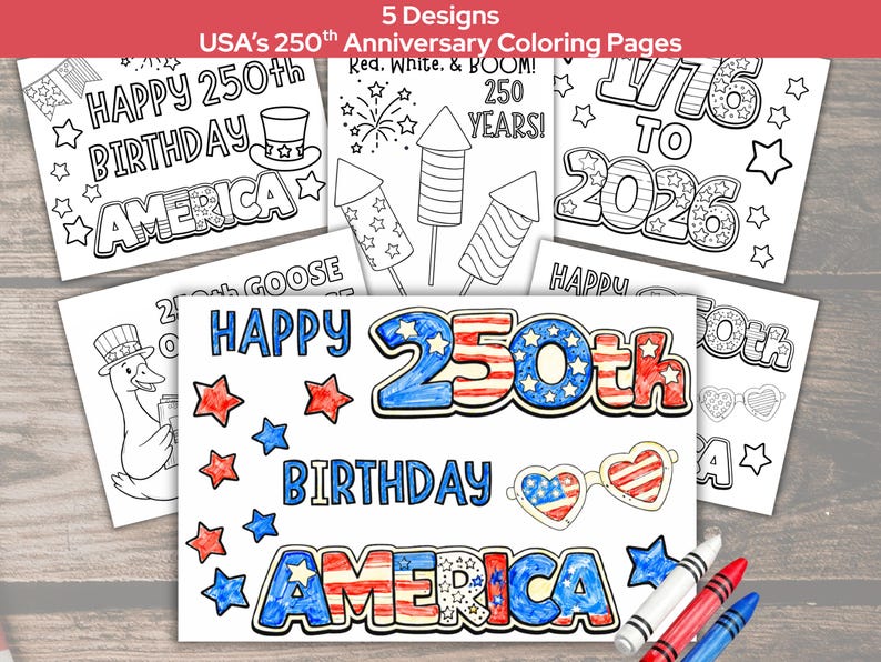 K&ouml;nnte beinhalten: F&uuml;nf Ausmalbilder zum 250. Jahrestag der USA. Die Designs zeigen Feuerwerk, patriotische Sterne und den Text "Happy 250th Birthday America". Buntstifte in Rot, Wei&szlig; und Blau sind zu sehen.