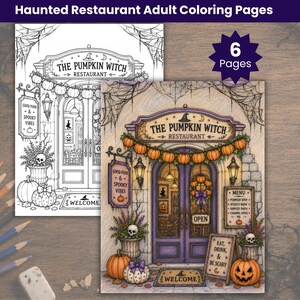 以下が含まれることがあります： 「The Pumpkin Witch Restaurant」と題された店舗のイラストが描かれた、大人向けの塗り絵ページ6枚セット。カボチャ、頭蓋骨、メニュー、ウェルカムマットが描かれており、線画とカラーの両方のバージョンが含まれています。