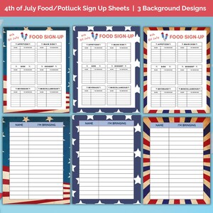 May include: Six 4th of July food and potluck sign-up sheets. Three designs feature a "Food Sign-Up" header with sections for appetizers, main dishes, sides, desserts, beverages, and miscellaneous items. The other three have space for names and what they're bringing.