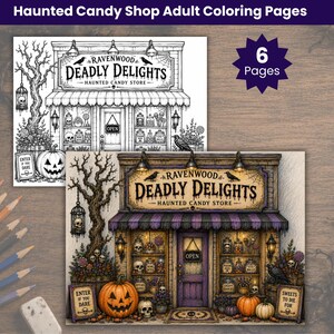 以下が含まれることがあります： Haunted Candy Shop Adult Coloring Pagesと題された6枚の塗り絵ページ。Ravenwood Deadly Delightsという店を描いた白黒の線画バージョンとカラーバージョンの両方が含まれており、カボチャ、ドクロ、木、カラスが描かれています。