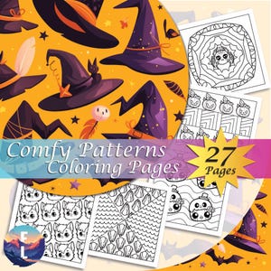Puede incluir: Una colección de páginas para colorear con temática de Halloween. Las páginas presentan sombreros de bruja, calabazas y otros diseños espeluznantes. El texto "Comfy Patterns Coloring Pages" y "27 Pages" es visible.