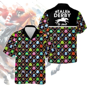 May include: A black and white patterned button-up shirt with a colorful jockey silks pattern. The shirt has a collar and short sleeves. The text "Talk Derby to me" is printed on the front of the shirt.