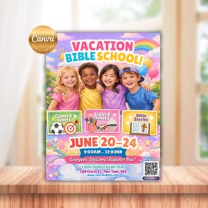 May include: A colorful flyer promoting a Vacation Bible School event. The flyer features four smiling children, a rainbow, and balloons. Text includes "Vacation Bible School!", "June 20-24", and "Everyone Welcome! Register Now!"