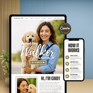 May include: A digital display of a website for a dog walking service. The website features a woman holding a golden retriever, with the text "Trusted Dog Walker in Nashville, TN." A smartphone displays "How It Works."