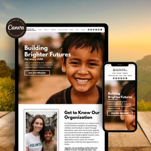 May include: A digital mockup of a website and a smartphone screen, both displaying a non-profit organization's webpage. The webpage features the text "Building Brighter Futures" and a photo of a smiling child. The website also includes the text "Join Our Mission."