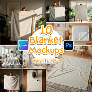 Pode incluir: Uma imagem composta mostrando dez mockups de cobertores em vários ambientes. Os cobertores são exibidos de várias maneiras, como sobre móveis e segurados por pessoas. A imagem inclui o texto "10 Blanket Mockups" e os logotipos Canva e Photoshop.
