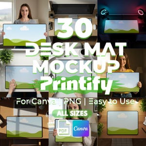 以下が含まれることがあります： デスクマットのモックアップをまとめた画像です。「30 DESK MAT MOCKUP Printify」の文字が大きく表示されています。追加のテキストには「For Canva | PNG | Easy to Use」と「ALL SIZES」が含まれています。マットは、緑の丘と青い空の風景デザインです。