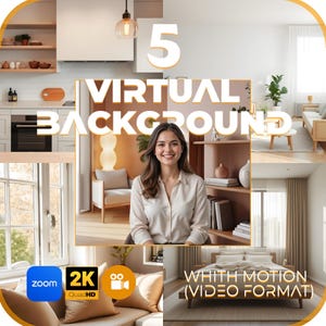 Pode incluir: Uma imagem mostrando cinco fundos virtuais. O texto "5 VIRTUAL BACKGROUND" é exibido de forma proeminente. O texto adicional inclui "Zoom", "2K QuadHD" e "WITH MOTION (VIDEO FORMAT)". A imagem apresenta uma mulher e várias cenas de interiores.