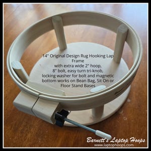 May include: A 14" Original Design Rug Hooking Lap Frame with an extra wide 2" hoop, 8" bolt, easy turn tri-knob, locking washer, and magnetic bottom. The light wood frame is designed for use on bean bag, sit on, or floor stand bases.
