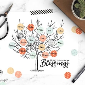 May include: A printable worksheet with a tree illustration and the words "Count Your Many Blessings". The tree has branches with circles on them, each with a word or phrase written on it, such as "school", "books", "nature", "dad", "cars", "rain", "food", "house", "music", "friends", "church", "family", "flowers", and "church".