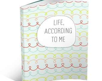 Life, According to Me - Journal for Kids