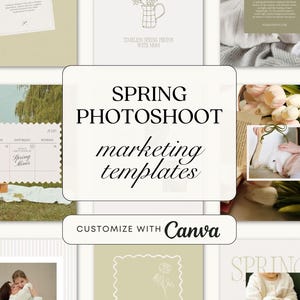 May include: A selection of spring photoshoot marketing templates in various designs. The templates use soft, neutral colours and include text such as "Spring Minis" and "Motherhood Magic". The phrase "Customize with Canva" is also visible.