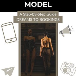 Op de afbeelding: Een afbeelding met de tekst "Become a Successful Model" en "A Step-by-Step Guide 'Dreams to Bookings'". De afbeelding bevat ook een smartphone, een megafoon, een camera en een papieren vliegtuigje. De achtergrond is zwart-wit.