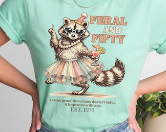 Feral And Fifty Raccoon Birthday Shirt, Custom Year Celebration Tee, Funny Animal Raccoon Tee