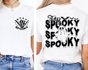 Stay Spooky Two-Sided Halloween T-Shirt: Spooky Vibe Tee