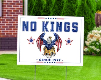 No Kings Patriotic Yard Sign: Eagle & Crown - USA Made