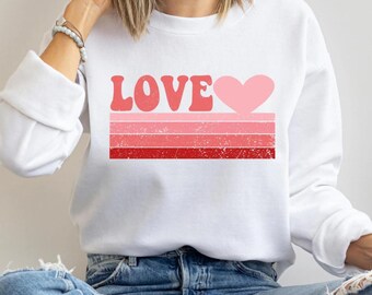 Valentine's Day Sweatshirt or Hoodie, Love Sweatshirt, Heart Valentines Shirt, Valentines Sweatshirt, V Day Sweatshirt, Distressed Print