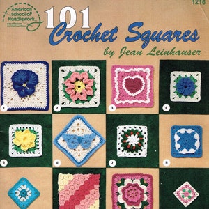 101 Crochet Squares by Jean Leinhauser, American School of Needlework, Inc. 1996 #1216, Vintage Booklet, Knitting, Crocheted, Gift
