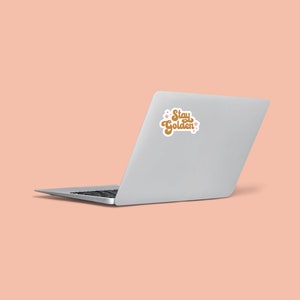 Stay Golden Water proof Vinyl Sticker, Sticker for Laptop Computer Water bottle, Boho Die Cut Sticker, Birthday Gift for Best Friend image 5