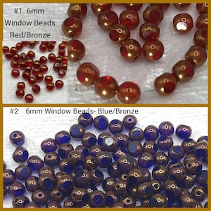 May include: Close-up of two sets of window beads. The top set is red and bronze, 1.6mm in size. The bottom set is blue and bronze, 6mm in size. The text in the image reads "#1. 6mm Window Beads Red/Bronze" and "#2 6mm Window Beads- Blue/Bronze."