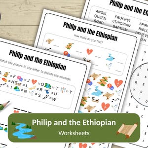 May include: A collection of three worksheets titled "Philip and the Ethiopian." The worksheets include a word search, a matching activity, and a "How many do you find?" activity. The worksheets are designed for digital download.