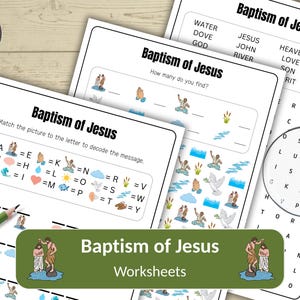 May include: A set of "Baptism of Jesus" worksheets, including a word search, a matching activity, and a "how many do you find?" exercise. The worksheets feature illustrations of Jesus' baptism and related imagery. A green pencil is visible.