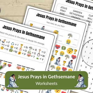 May include: A collection of printable worksheets titled "Jesus Prays in Gethsemane." The worksheets include word searches, matching activities, and decoding exercises. The image features a green pencil and a digital download icon.