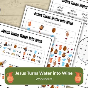 May include: A set of "Jesus Turns Water into Wine" worksheets. The worksheets feature a word search, a matching game, and a picture-to-letter decoding activity. The worksheets are available for digital download.